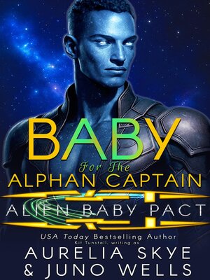 cover image of Baby For the Alphan Captain